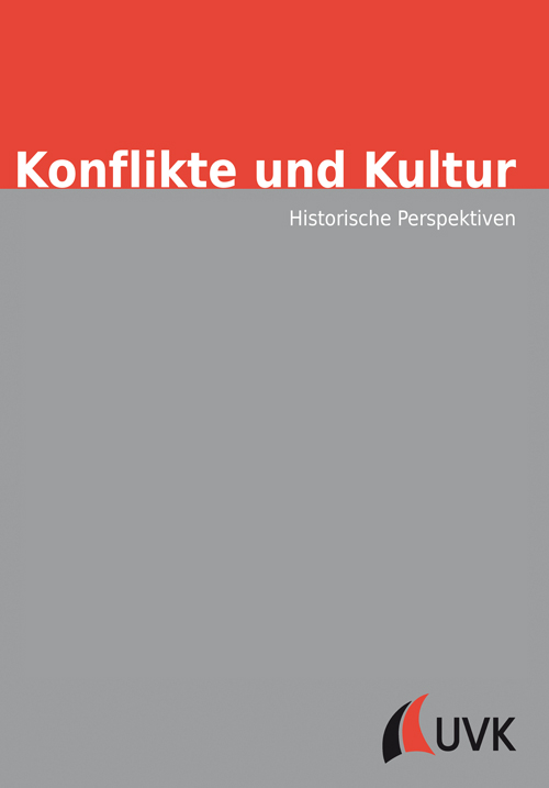 Konflikte und Kultur – Historische Perspektiven