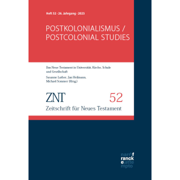 ZNT - Zeitschrift für Neues Testament 26. Jahrgang, Heft 52 (2023)