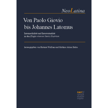 Von Paolo Giovio bis Johannes Latomus