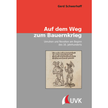 Auf dem Weg zum Bauernkrieg