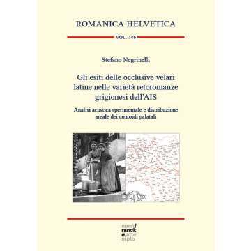 Gli esiti delle occlusive velari latine nelle varietà retoromanze grigionesi dell’AIS