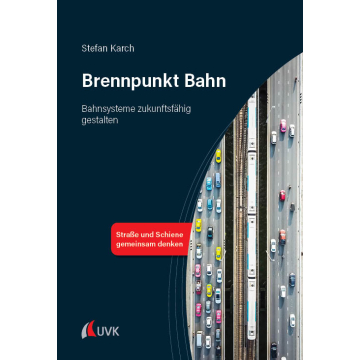 Brennpunkt Bahn