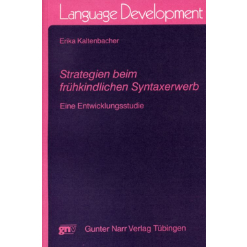 Strategien beim frühkindlichen Syntaxerwerb