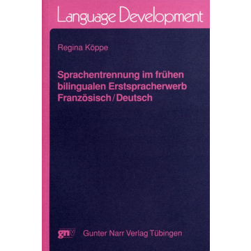 Sprachentrennung im frühen bilingualen Erstspachenerwerb Französisch/Deutsch
