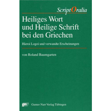 Heiliges Wort und Heilige Schrift bei den Griechen