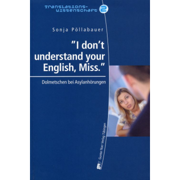 "I don't understand your English, Miss"