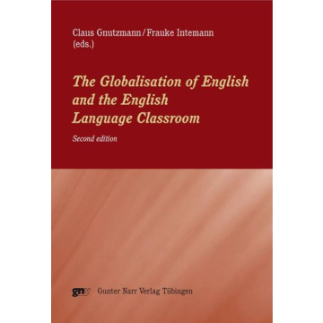 The Globalisation of English and the English Language Classroom