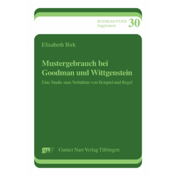 Mustergebrauch bei Goodman und Wittgenstein