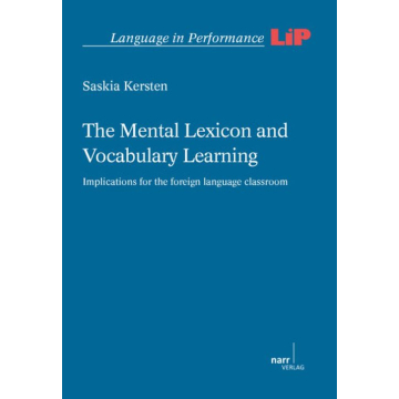 The Mental Lexicon and Vocabulary Learning
