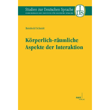 Körperlich-räumliche Aspekte der Interaktion