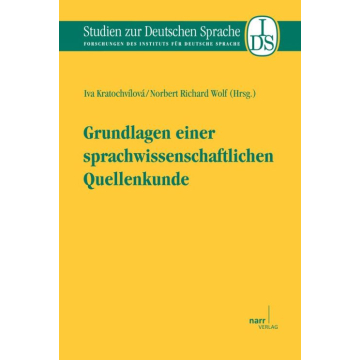 Grundlagen einer sprachwissenschaftlichen Quellenkunde