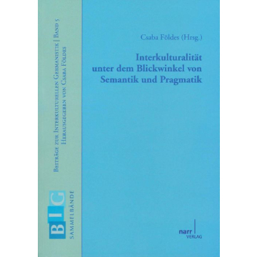 Interkulturalität unter dem Blickwinkel von Semantik und Pragmatik