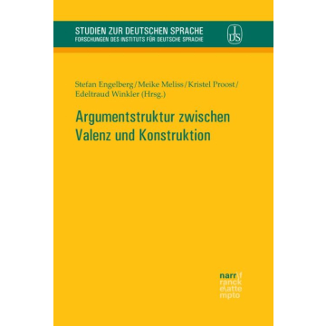 Argumentstruktur zwischen Valenz und Konstruktion