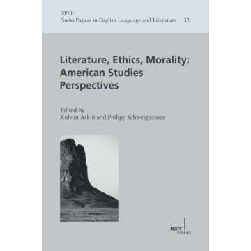 Literature, Ethics, Morality:  American Studies Perspectives