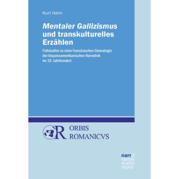 Mentaler Gallizismus und transkulturelles Erzählen