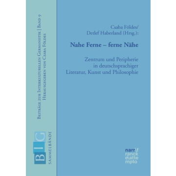 Nahe Ferne - ferne Nähe