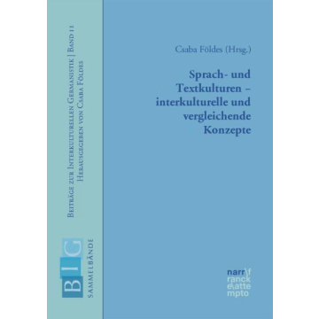 Sprach- und Textkulturen – interkulturelle und vergleichende Konzepte
