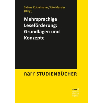 Mehrsprachige Leseförderung: Grundlagen und Konzepte