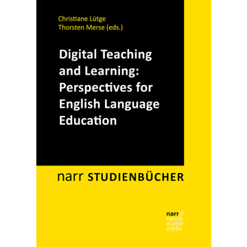Digital Teaching and Learning: Perspectives for English Language Education