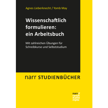 Wissenschaftlich formulieren: ein Arbeitsbuch