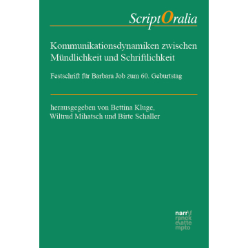 Kommunikationsdynamiken zwischen Mündlichkeit und Schriftlichkeit