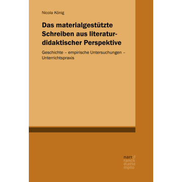 Das materialgestützte Schreiben aus literaturdidaktischer Perspektive