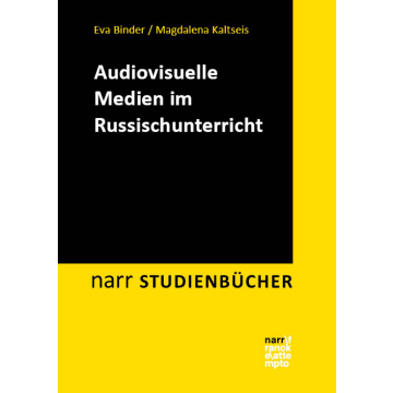 Audiovisuelle Medien im Russischunterricht