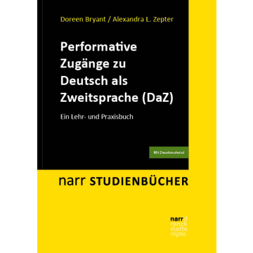 Performative Zugänge zu Deutsch als Zweitsprache (DaZ)
