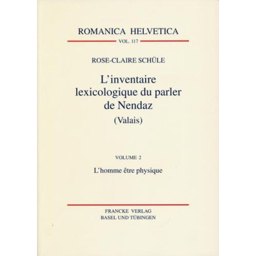 L'inventaire lexicologique du parler de Nendaz (Valais)