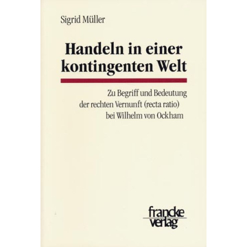 Handeln in einer kontingenten Welt