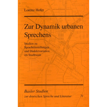 Zur Dynamik urbanen Sprechens