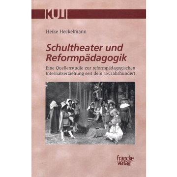 Schultheater und Reformpädagogik
