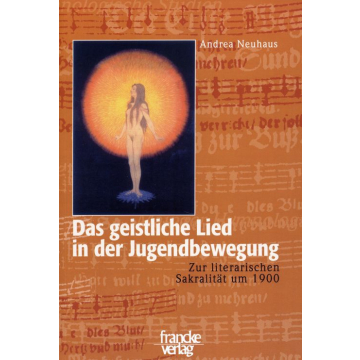 Das geistliche Lied in der Jugendbewegung