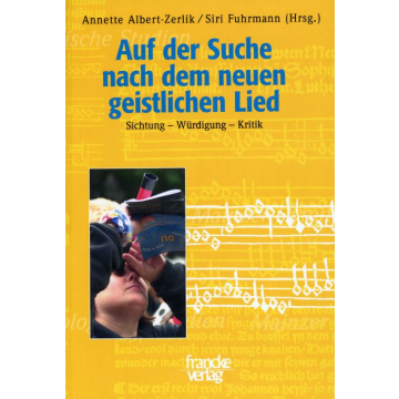 Auf der Suche nach dem neuen geistlichen Lied