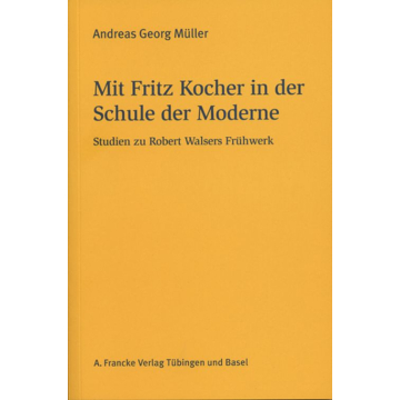 Mit Fritz Kocher in der Schule der Moderne