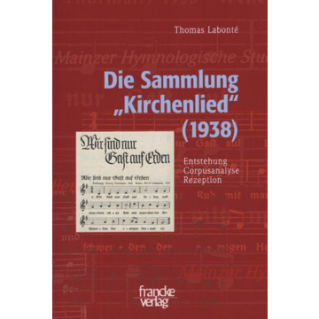 Die Sammlung "Kirchenlied" (1938)