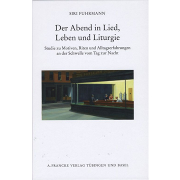 Der Abend in Lied, Leben und Liturgie