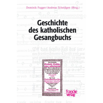 Geschichte des katholischen Gesangbuchs