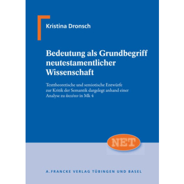 Bedeutung als Grundbegriff neutestamentlicher Wissenschaft