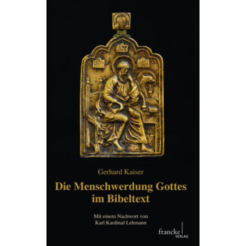 Die Menschwerdung Gottes im Bibeltext