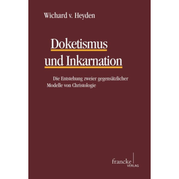 Doketismus und Inkarnation