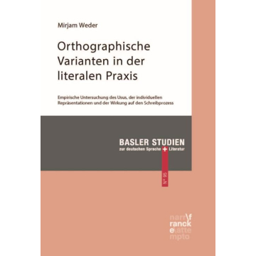 Orthographische Varianten in der literalen Praxis