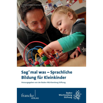 Sag' mal was - Sprachliche Bildung für Kleinkinder