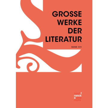 Große Werke der Literatur XIV