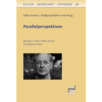 Péter Nádas’ Parallelgeschichten