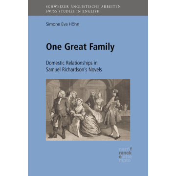 One Great Family: Domestic Relationships in Samuel Richardson’s Novels