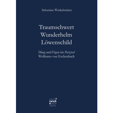 Traumschwert – Wunderhelm – Löwenschild