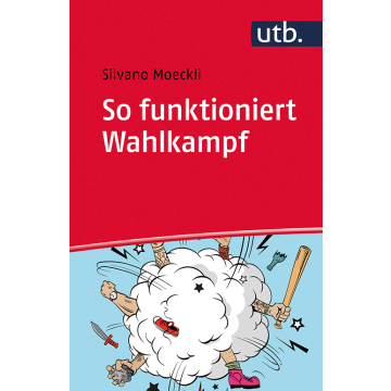 So funktioniert Wahlkampf