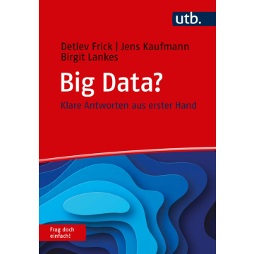 Big Data? Frag doch einfach!