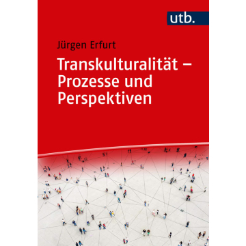 Transkulturalität - Prozesse und Perspektiven
